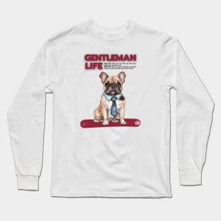 Frenchie Gentleman Life Rules Long Sleeve T-Shirt